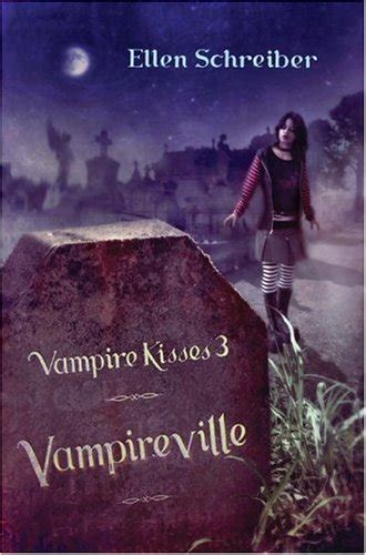 Full Vampire Kisses Book Series by Ellen Schreiber