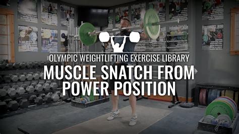 Muscle Snatch from Power Position | Olympic Weightlifting Exercise ...