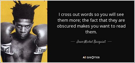 TOP 25 QUOTES BY JEAN-MICHEL BASQUIAT | A-Z Quotes