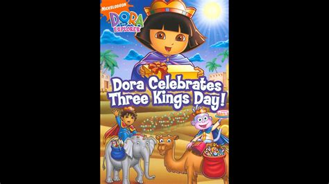 Opening to Dora The Explorer: Dora Celebrates Three Kings Day 2008 DVD ...