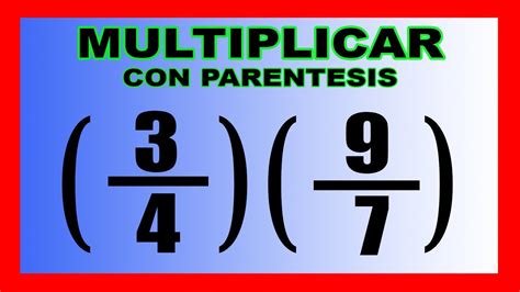 👉Multiplicacion de Fracciones con Parentesis - YouTube