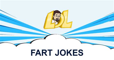 Fart Jokes for Kids & Adults - Flatulence One Liners