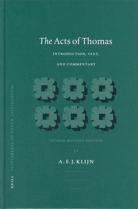 The Acts of Thomas – Introduction, Text, and Commentary | Brill