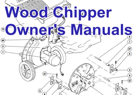 Wood Chipper Shredder Manual | Leaf Vacuum Parts | Branch and Brush ...