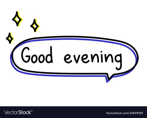 Good evening greeting black text in speech bubble Vector Image