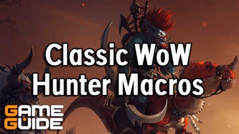 WoW Classic Hunter Macros (Classic Era & Hardcore)