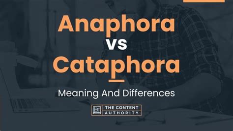 Anaphora vs Cataphora: Meaning And Differences