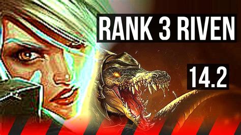 RIVEN vs RENEKTON (TOP) | Rank 3 Riven, 800+ games | BR Master | 14.2 ...