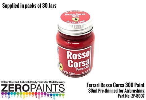 Ferrari Rosso Corsa (300) 30ml | ZP-1007/30 | Zero Paints