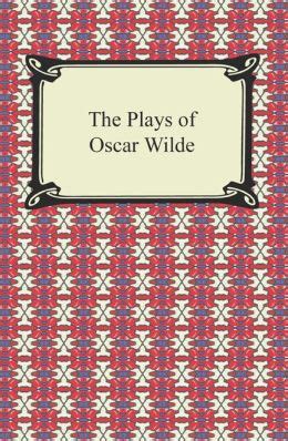 The Plays of Oscar Wilde by Oscar Wilde | 9781420947311 | NOOK Book ...