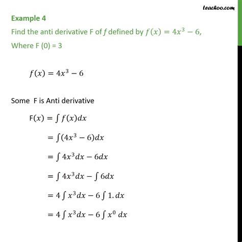 Example 4 - Find anti-derivative of f(x) = 4x^3 - 6 where F(0) = 3