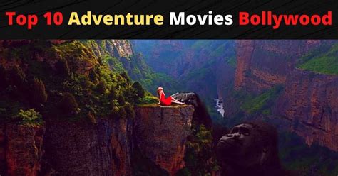 Top 10 Adventure Movies Bollywood