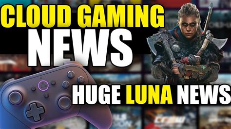 MAJOR Changes Happening With Amazon Luna | Cloud Gaming News - YouTube