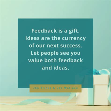 Feedback is a gift