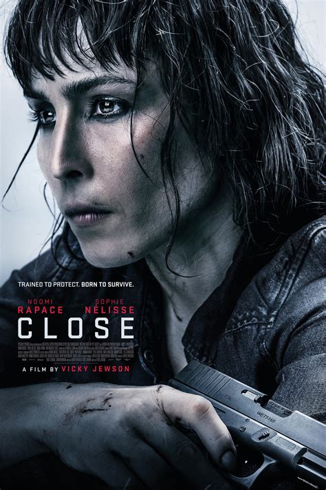 Close (2019) Poster #1 - Trailer Addict