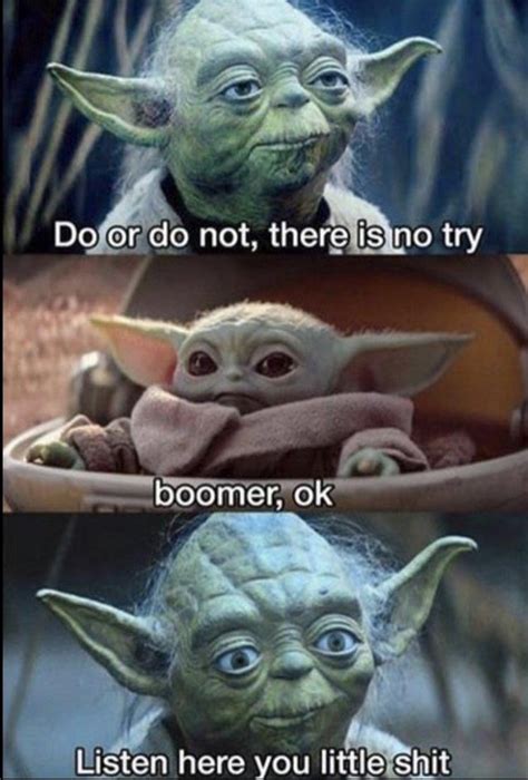 OK Boomer | Baby Yoda / Grogu | Know Your Meme