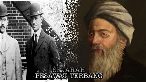 Penemu Pesawat Terbang Di Dunia, Sejarah Penerbangan Islam dan dunia ...