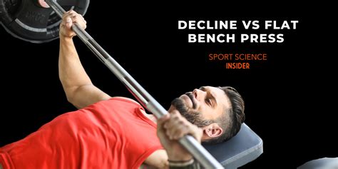 Decline Bench Press Vs Flat – Muscles Worked, Pros & Cons – Sport ...