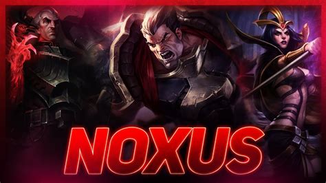 League Of Legends Noxus Champions