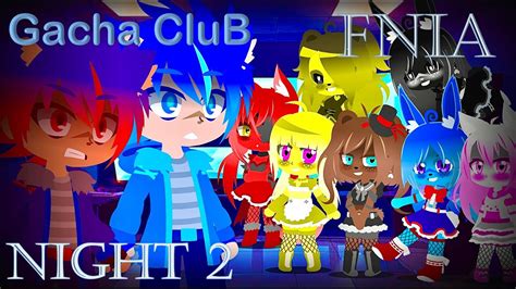 Gacha Club | Surviving Fnia Night 2 - YouTube