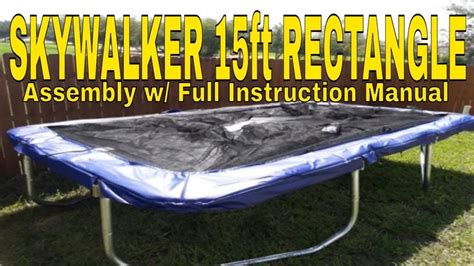 Skywalker Rectangle Trampoline Assembly - Skywalker Trampolines FULL ...