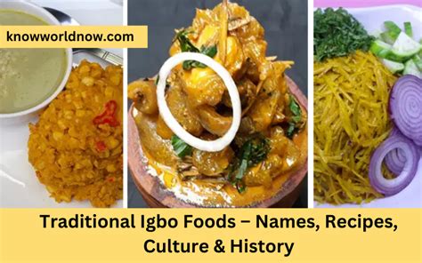 Traditional Igbo Foods - Names, Culture, History, Recipes