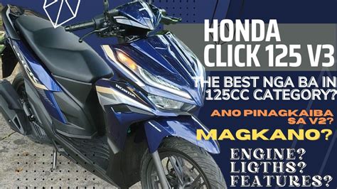 Honda Click 125 V3, The Best in 125 cc category? Magkano? Usapang SPECS ...