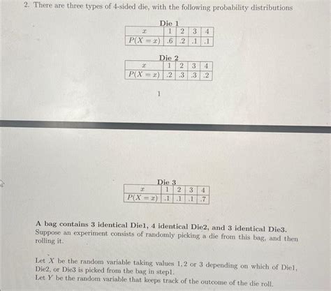 Solved 2. There are three types of 4-sided die, with the | Chegg.com