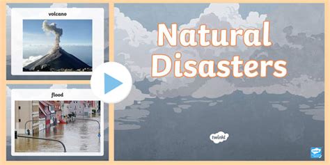 Natural Disasters Photo PowerPoint (Teacher-Made) - Twinkl