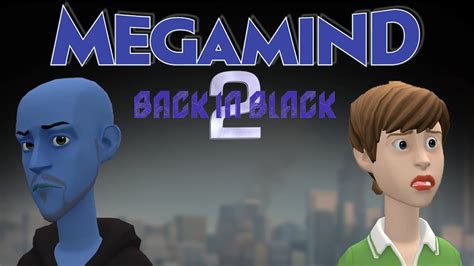 Megamind 2: Back In Black (Full Movie) - YouTube