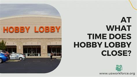 Hobby Lobby Hours - What Time Does It Open & Close In 2023? | A Guide!