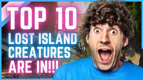 Top 10 Lost Island Creatures Revealed! - YouTube