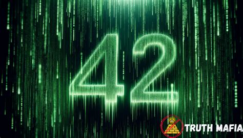 42 Is The Most Important Number In The Universe - Truth Mafia