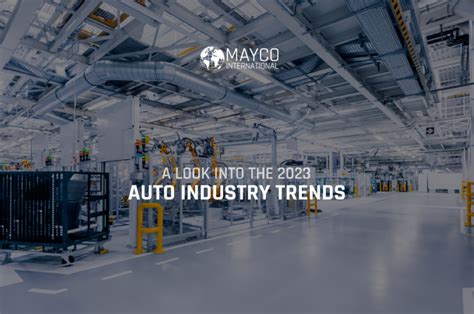 A Look Into the 2023 Auto Industry Trends - Mayco International