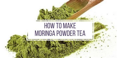 Make Moringa Powder Tea - Simple Recipe - Health Buster