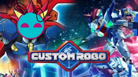 Custom Robo Part 1- A new friend - YouTube