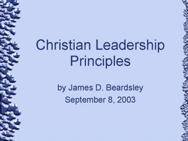 PPT – Christian Leadership Principles PowerPoint presentation | free to ...