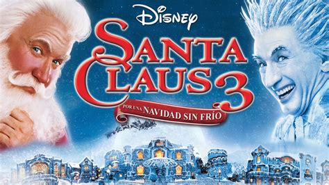 Ver Santa Claus 3: Por una Navidad sin frío | Película completa | Disney+