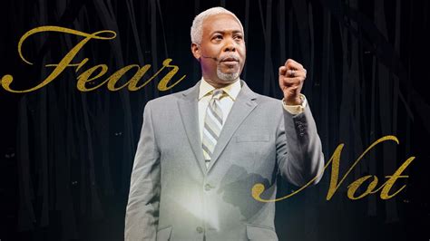 Fear Not! | Bishop Dale C. Bronner | Word of Faith Family Worship ...