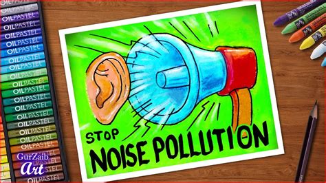 Gallery Of How To Draw Stop Noise Pollution Poster Chart Drawing For ...