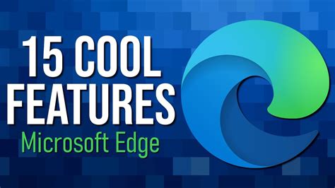 15 Cool Microsoft Edge Features You'll Wish You Knew Earlier! 2021