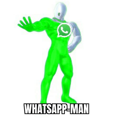 WhatsApp-Man - Meme subido por PadyColbe10 :) Memedroid