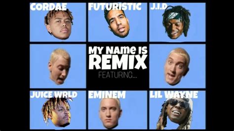 Eminem - My Name Is Remix (feat. Futuristic, Juice WRLD, Lil Wayne ...