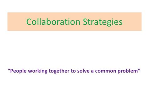 A collaboration strategies