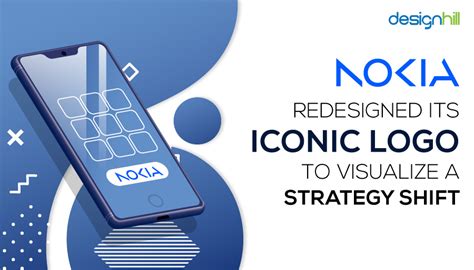 Nokia Redesigned Its Iconic Logo To Visualize A Strategy Shift