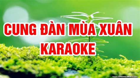 Cung Đàn Mùa Xuân ( Remix ) - Karaoke Beat Chuẩn Nhạc Sống Thanh Ngân ...