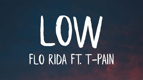 Flo Rida - Low ft. T-Pain [Apple Bottom Jeans] (Lyrics) Chords - Chordify