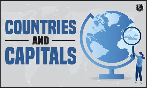 Countries and Capitals, Continent Wise List of Countries and Capitals