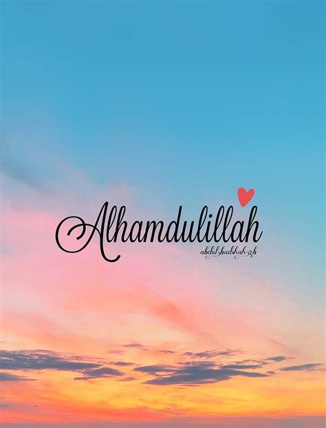 Ultimate Collection of More Than 999 Alhamdulillah Images - Astonishing ...