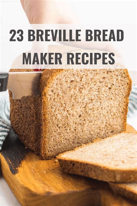 23 Best Breville Bread Maker Recipes - Happy Muncher